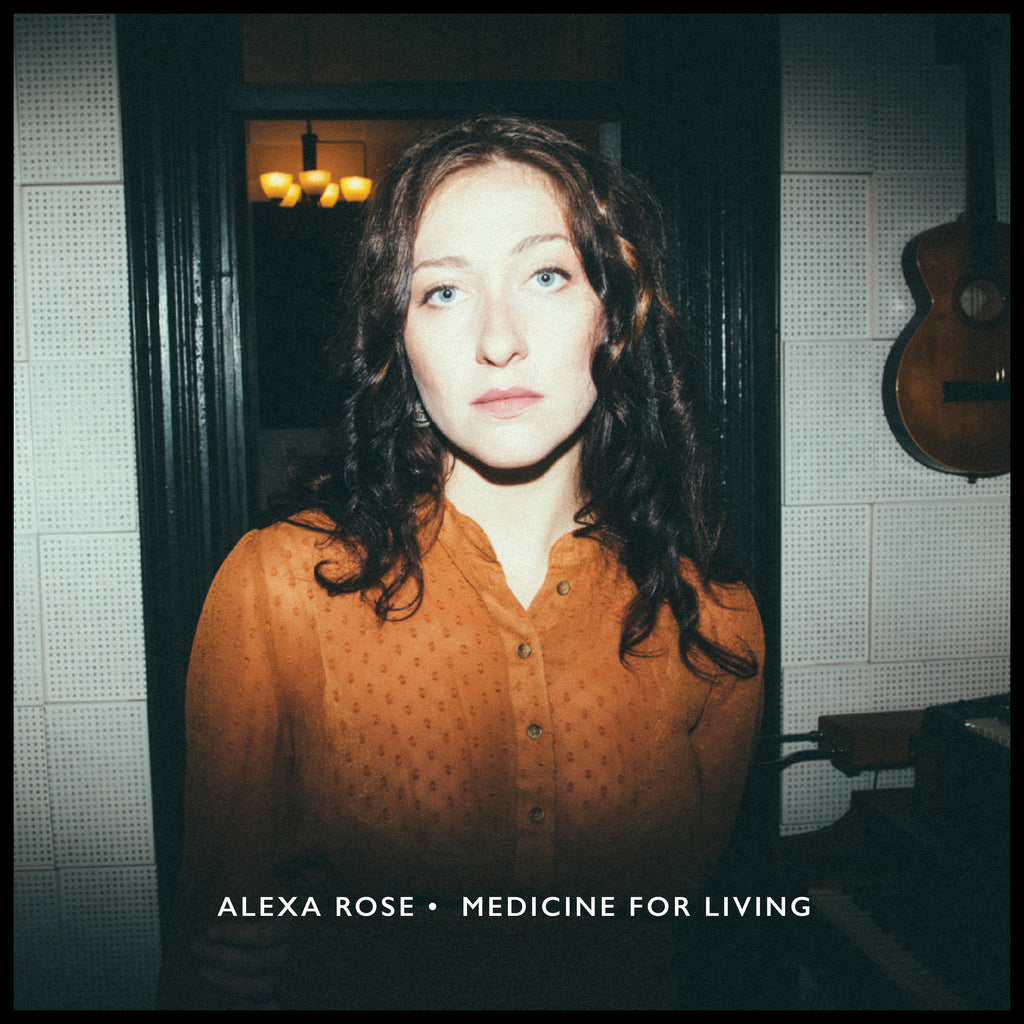 Alexa Rose announces debut LP, Medicine For Living, on Big Legal Mess Records